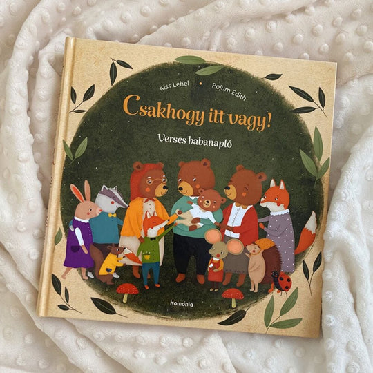 Csakhogy itt vagy! - Verses babanapló